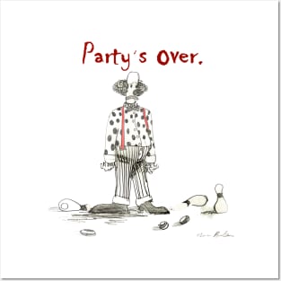 Party's Over Posters and Art